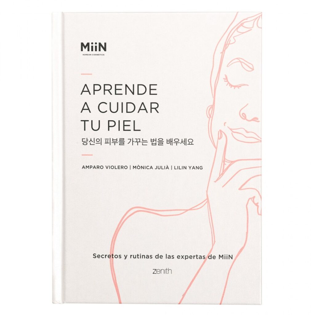 Libro MiiN: Aprende a cuidar tu piel. Secretos y rutinas de las expertas de MiiN